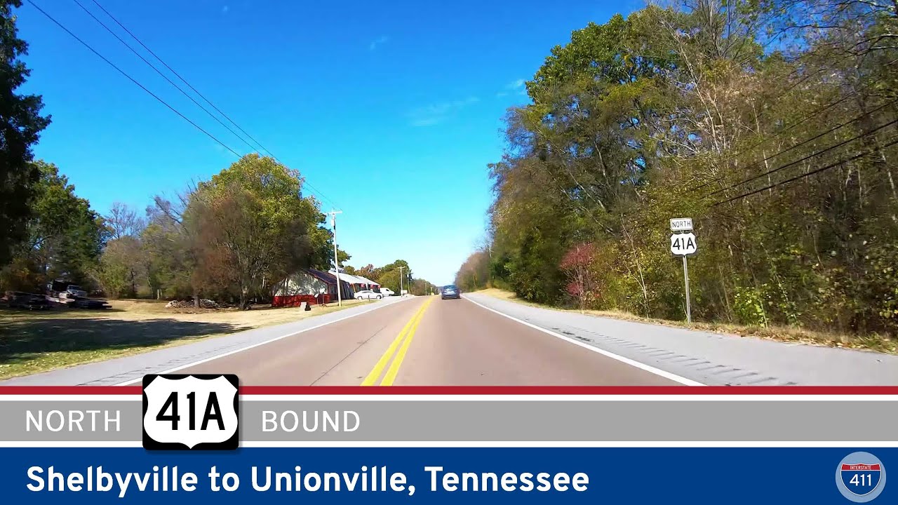 U.S. Route 41A: Shelbyville to Unionville – Tennessee