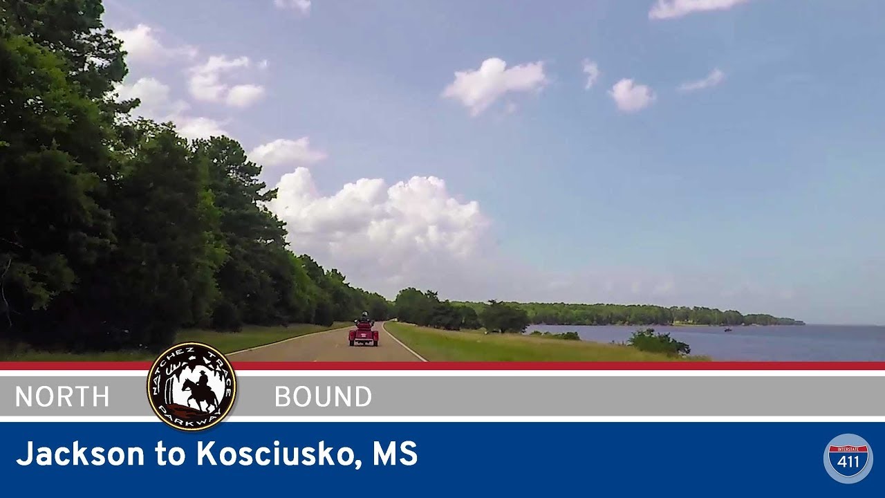 Natchez Trace Parkway: Jackson to Kosciusko – Mississippi