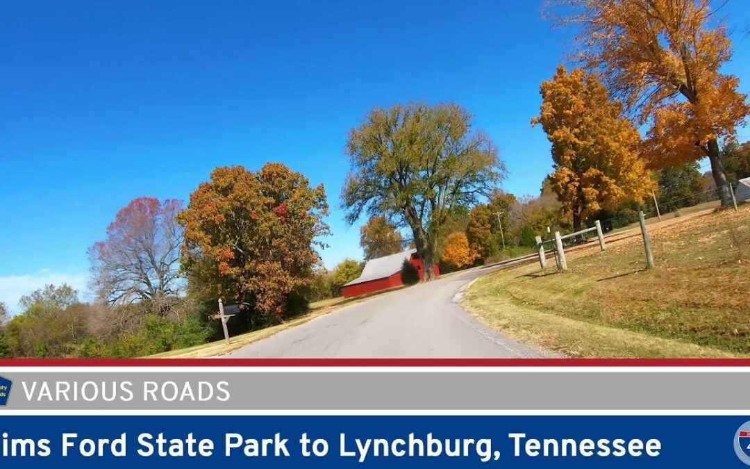 Various Roads: Tims Ford State Park to Lynchburg – Tennessee