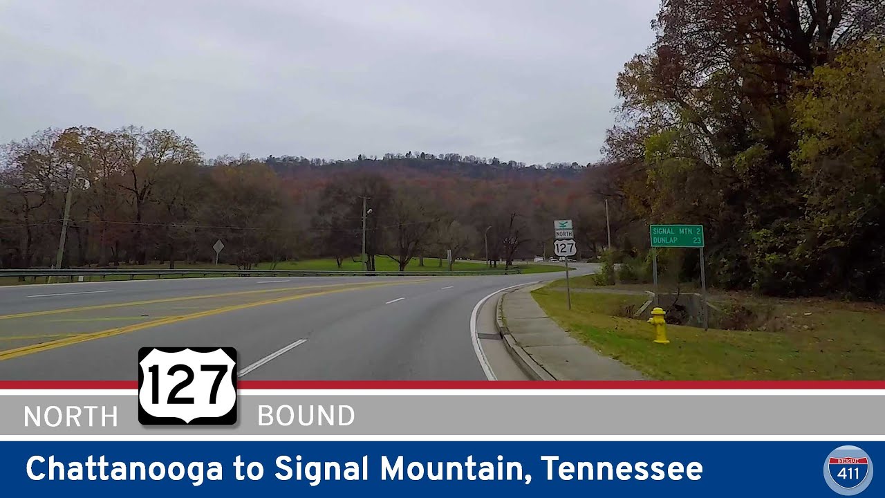 U.S. Route 127: Chattanooga to Signal Mountain – Tennessee