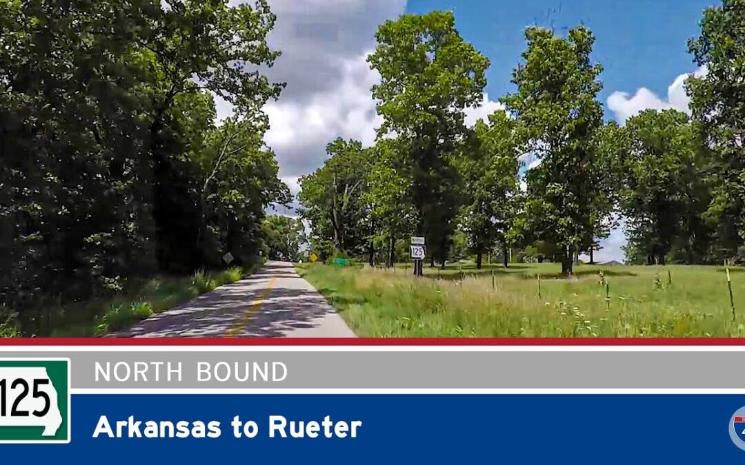 Missouri Route 125: Arkansas to Rueter [Revisited]