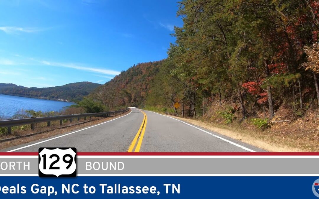 U.S. Route 129: Deals Gap to Tallassee ~ Tail of the Dragon – NC/TN