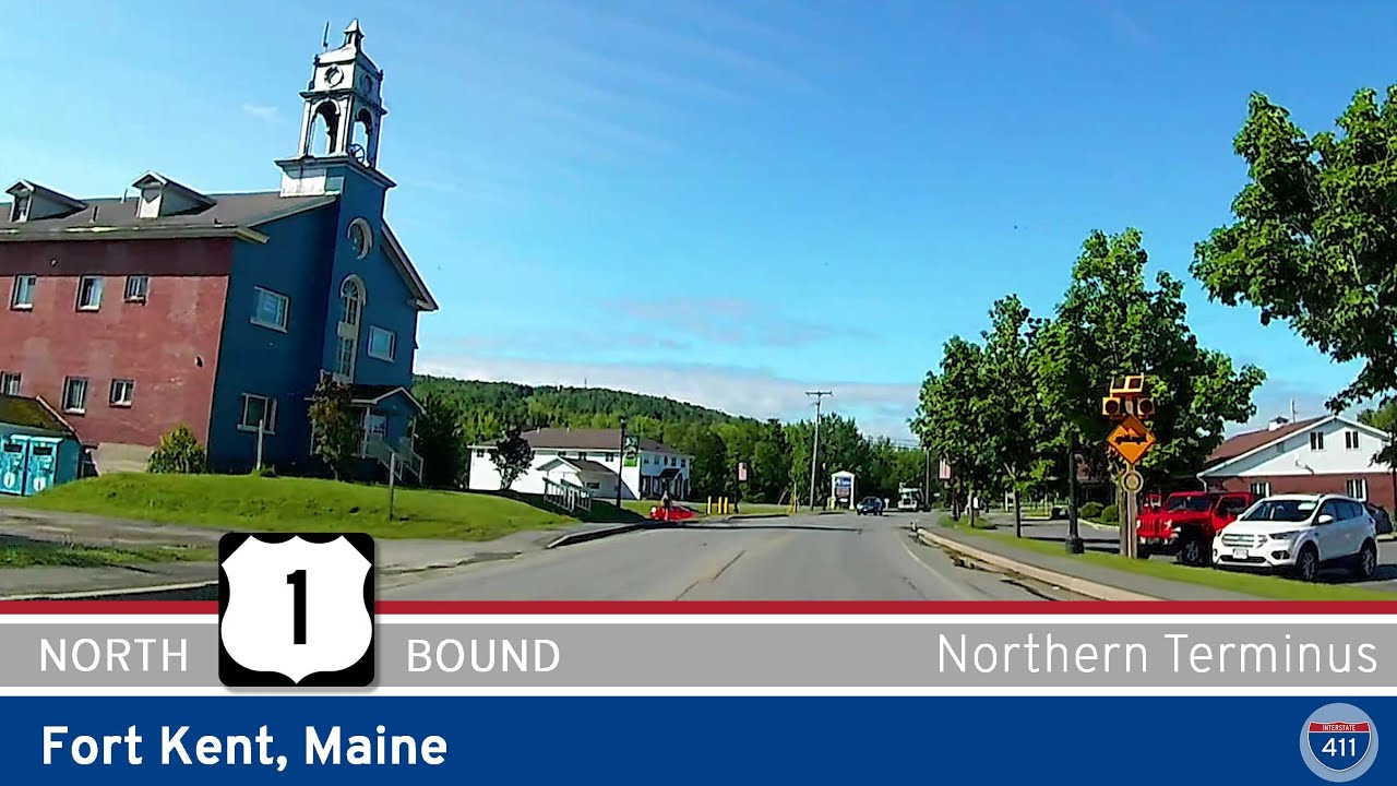 U.S. Route 1: Fort Kent, Maine