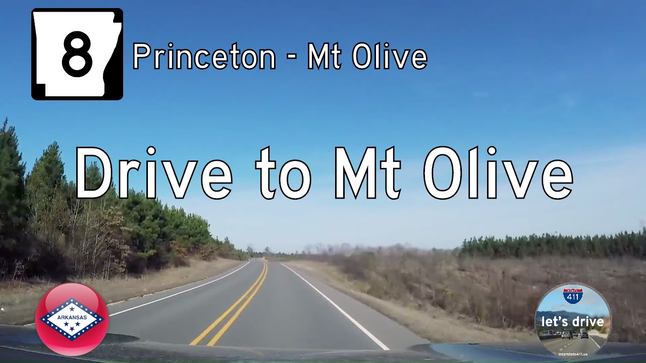 Arkansas Highway 8: Princeton to Mt Olive