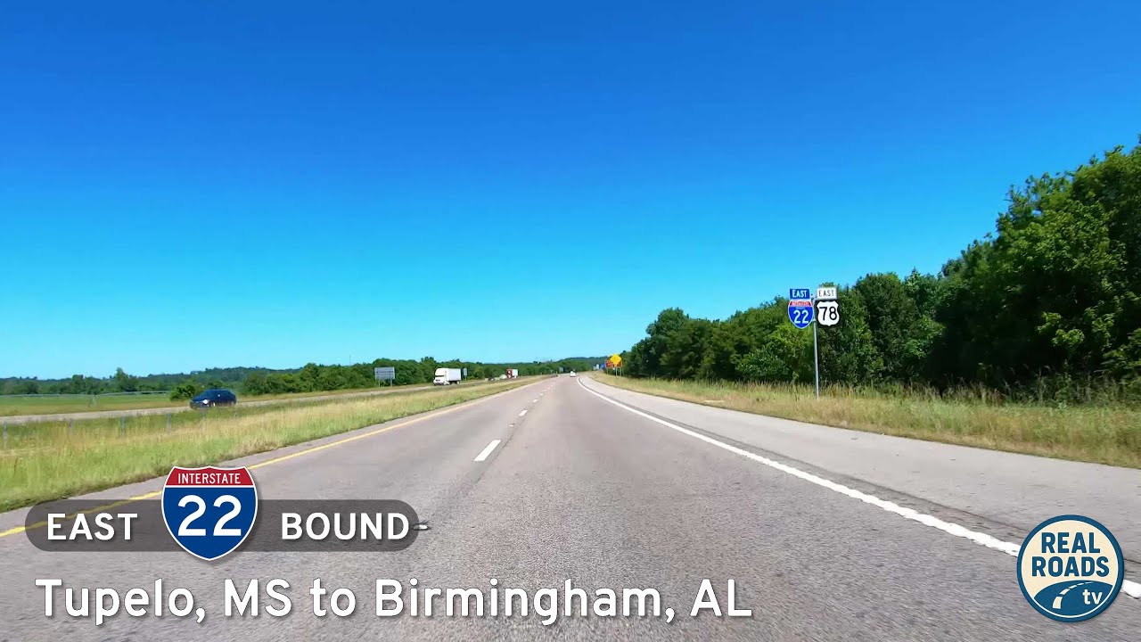 Interstate 22: Tupelo, Mississippi to Birmingham, Alabama